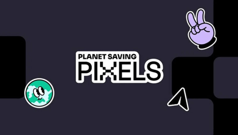 Planet saving pixels