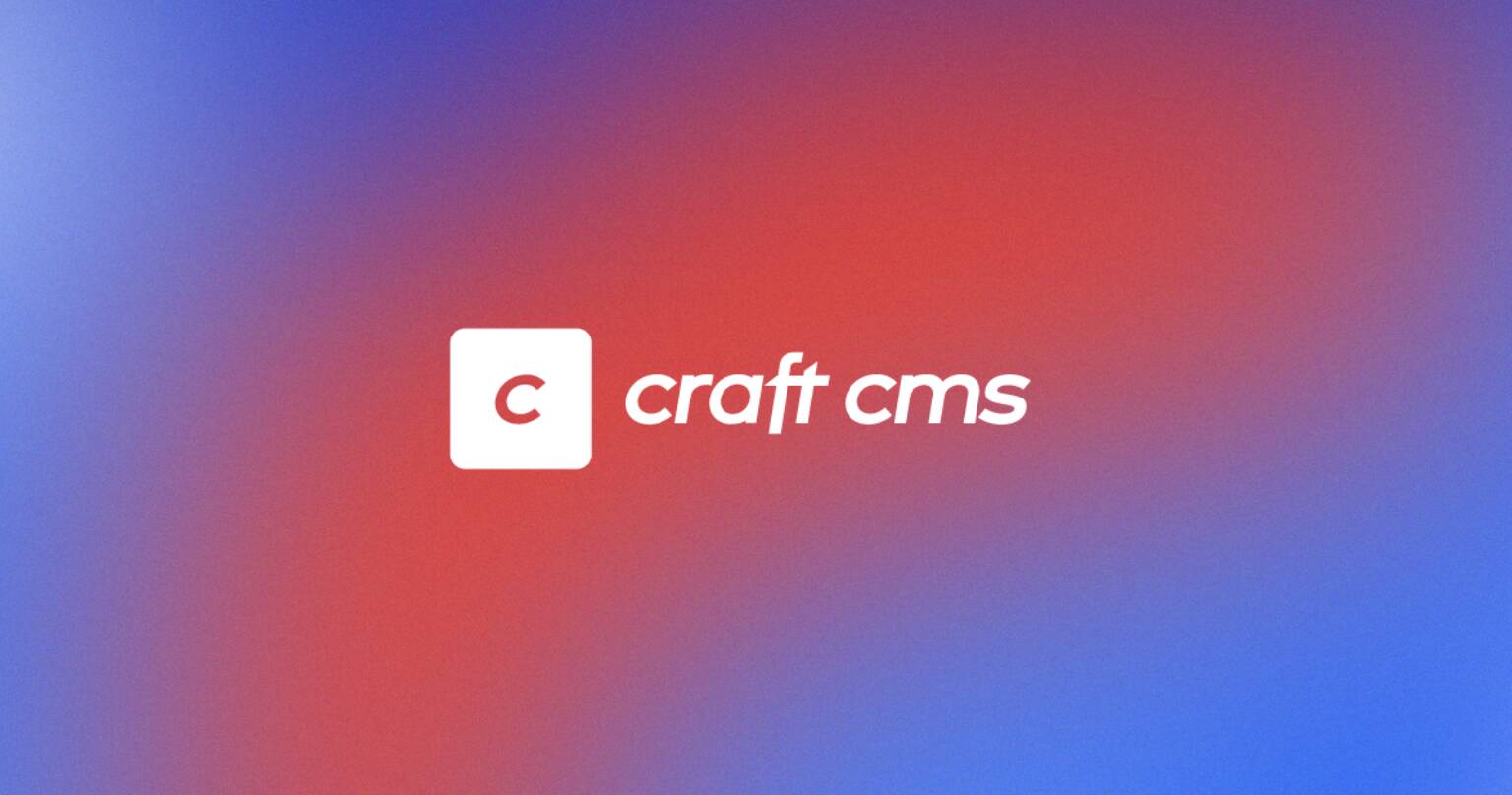 Why Craft CMS is the Best Choice for Custom Websites in 2024 | Abstrakt